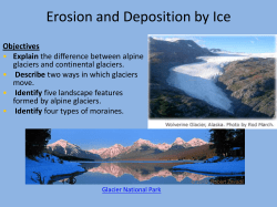 Erosion and Deposition by Ice