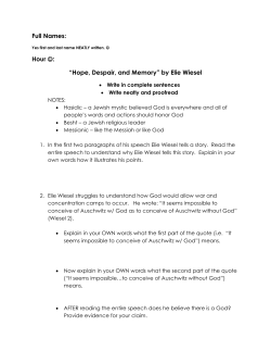 Full Names: Hour : &ldquo;Hope, Despair, and Memory&rdquo; by Elie Wiesel
