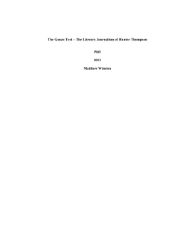The Gonzo Text &ndash; The Literary Journalism of Hunter