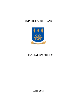 UNIVERSITY OF GHANA PLAGIARISM POLICY April 2015