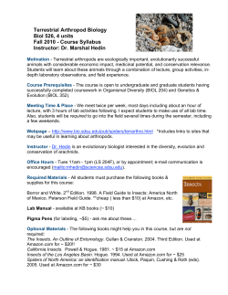 Terrestrial Arthropod Biology Biol 526, 4 units Fall 2010