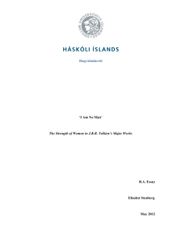 `I Am No Man` The Strength of Women in JRR Tolkien`s