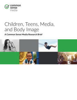 CHILDREN, tEENs, MEDIa aND boDy IMagE: a CoMMoN