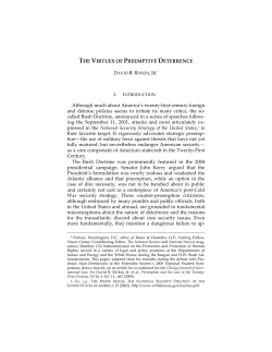 THE VIRTUES OF PREEMPTIVE DETERRENCE Although much