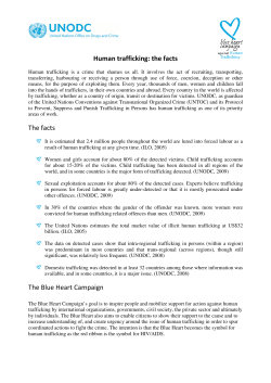 Human trafficking: the facts The facts The Blue Heart Campaign
