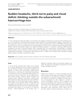 Sudden headache, third nerve palsy and visual