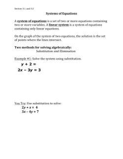 2y + x = 4 3x &ndash; 4y = 7 y + 2 = x 2x &ndash; 3y = 3