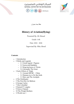History of Aviation(flying) Presented By: Ali Ahmad Grade: 11th Date