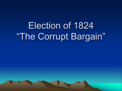 Election of 1824 &ldquo;The Corrupt Bargain&rdquo;