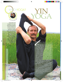 he foundations of Yin yoga are rooted in the Daoist traditions of an