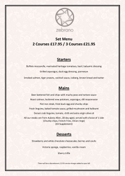 Set Menu 2 Courses &pound;17.95 / 3 Courses &pound;21.95 Starters