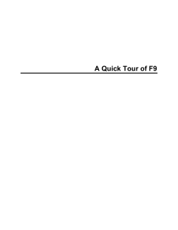 A Quick Tour of F9