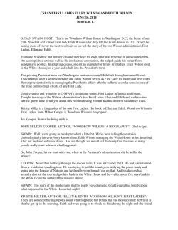 CSPAN/FIRST LADIES ELLEN WILSON AND EDITH WILSON