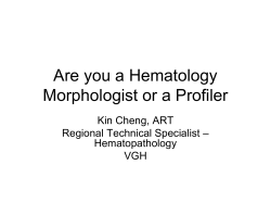 Are you a Hematology Morphologist or a Profiler