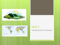 Biomes and Ecosystemsare divisions of the biosphere