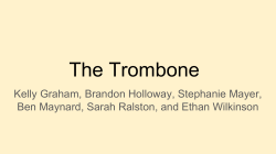 The Trombone - STEPHANIE A MAYER