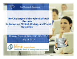 The Challenges of the Hybrid Medical Records… Its