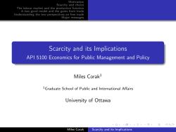 Scarcity and its Implications