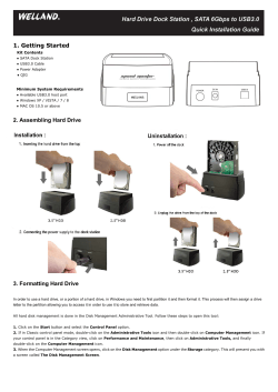 1. Getting Started 2. Assembling Hard Drive 3. Formatting Hard Drive