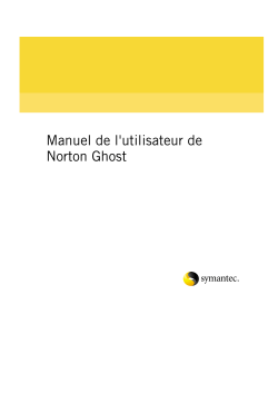 Manuel de l`utilisateur de Norton Ghost - PoloAstucien