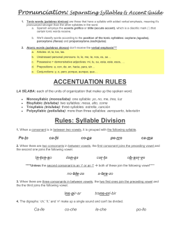 ACCENTUATION RULES Rules: Syllable Division