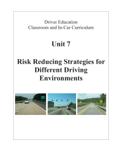 Unit 7 Risk Reducing Strategies for Different Driving