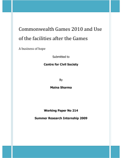 Commonwealth Games 2010 and Use of the facilities after the Games