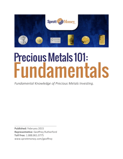 Fundamental Knowledge of Precious Metals Investing.