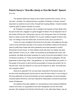 Patrick Henry`s &ldquo;Give Me Liberty or Give Me