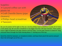 1 pound coffee can with plastic lid Craft Chenille Stems (pipe cleaners)