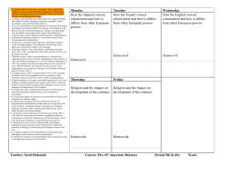 Monday Tuesday Wednesday How the Spanish viewed colonization