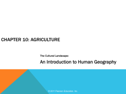 CHAPTER 10: AGRICULTURE An Introduction to Human Geography