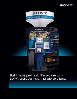 Build more profit into the picture with Sony`s scalable instant photo