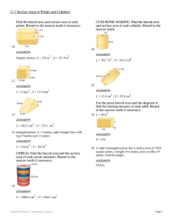 Find the lateral area and surface area of each prism. Round to the