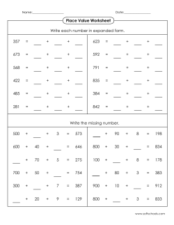 Place Value Worksheet Write each number in expanded form. Write