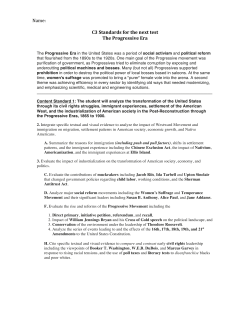 Name: C3 Standards for the next test The Progressive Era