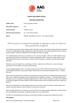 AAG`s goal is to expand knowledge of ageing in order to improve the