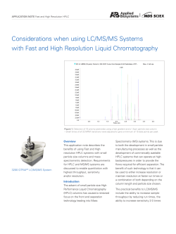 Considerations when using LC/MS/MS Systems with Fast