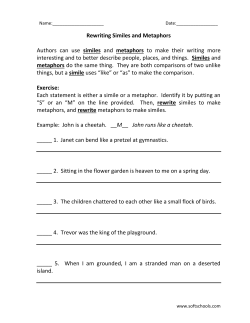 Rewriting Similes and Metaphors Authors can use similes and