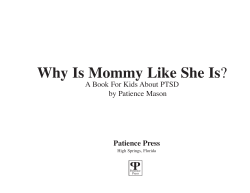 Why Is Mommy Like She Is?