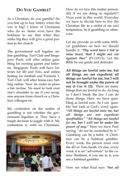 DO YOU GAMBLE? As a Christian, do you gamble? Do you line up