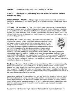The Sugar Act, the Stamp Act, the Boston