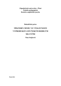 některé chyby ve výslovnosti vyprodukované českým rodilým mluvčím