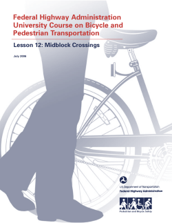 Midblock Crossings - National Association of City Transportation