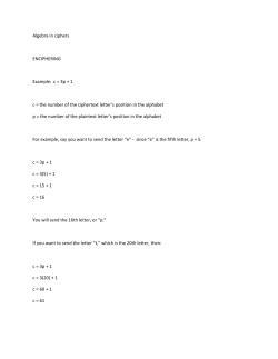 Algebra in ciphers ENCIPHERING Example: c = 3p + 1 c = the