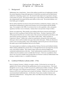 Calculus Project 3: Origins of Calculus I. Background II. Gottfried