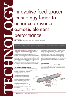 Innovative feed spacer technology leads to enhanced reverse