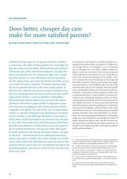 Does better, cheaper day care make for more satisfied parents?
