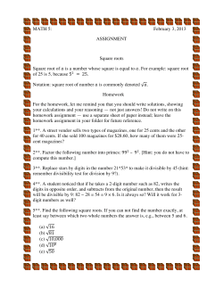 MATH 5: February 3, 2013 ASSIGNMENT Square roots Square root