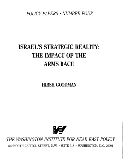 ISRAEL`S STRATEGIC REALITY: THE IMPACT OF THE ARMS RACE